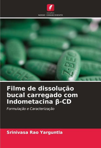 Filme de dissolução bucal carregado com Indometacina ¿-CD