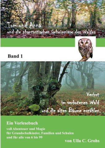 Verirrt im verbotenen Wald und die alten Bäume erzählen