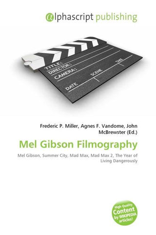 Mel Gibson Filmography