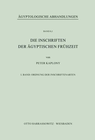 Die Inschriften der Ägyptischen Frühzeit