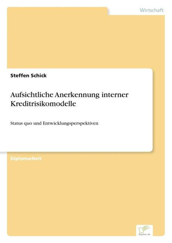 Aufsichtliche Anerkennung interner Kreditrisikomodelle
