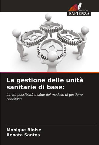 La gestione delle unità sanitarie di base: