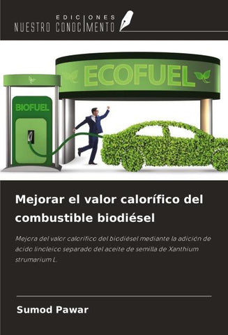 Mejorar el valor calorífico del combustible biodiésel