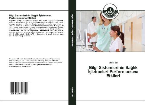 Bilgi Sistemlerinin Sa¿l¿k ¿¿letmeleri Performans¿na Etkileri
