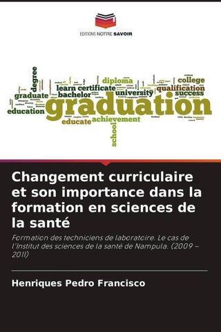 Changement curriculaire et son importance dans la formation en sciences de la santé