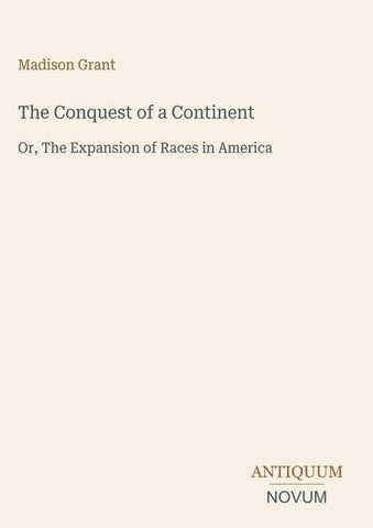 The Conquest of a Continent
