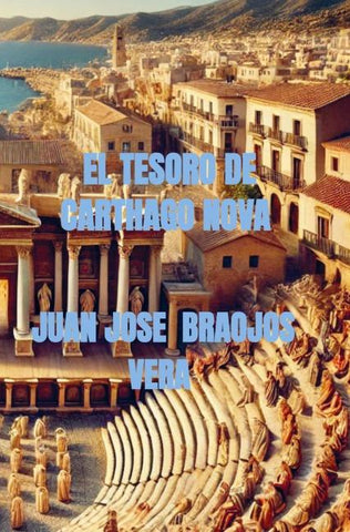 El tesoro de Carthago Nova