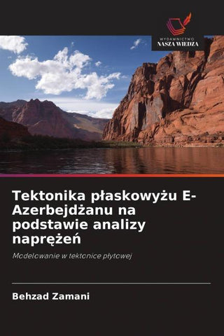 Tektonika p¿askowy¿u E-Azerbejd¿anu na podstawie analizy napr¿¿e¿