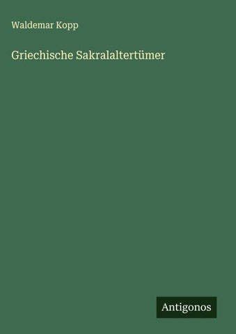 Griechische Sakralaltertümer