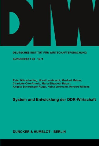System und Entwicklung der DDR-Wirtschaft.