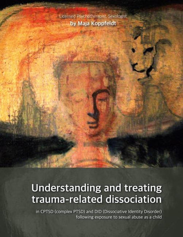 Understanding and treating  trauma-related dissociation