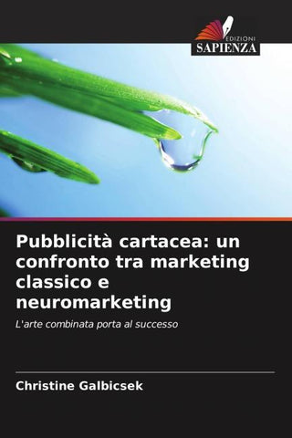 Pubblicità cartacea: un confronto tra marketing classico e neuromarketing