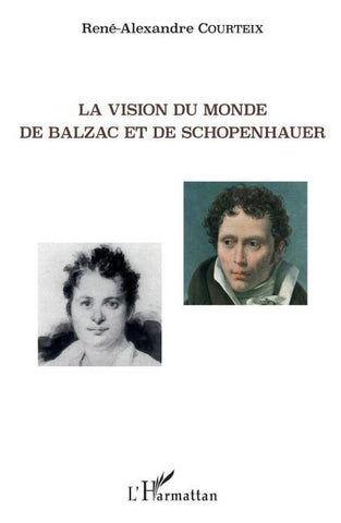 La vision du monde de Balzac et de Schopenhauer