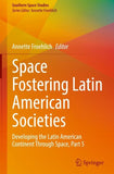 Space Fostering Latin American Societies