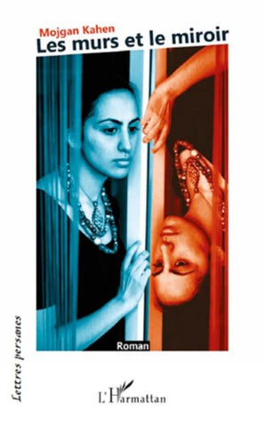 Les murs et le miroir   ROMAN