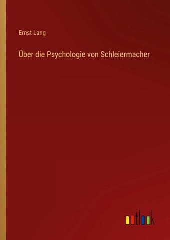 Über die Psychologie von Schleiermacher