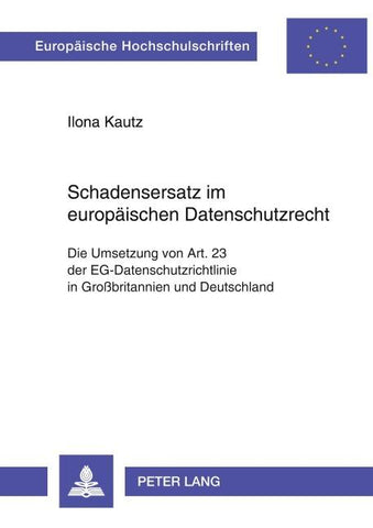 Schadensersatz im europäischen Datenschutzrecht