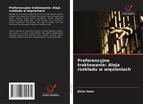 Preferencyjne traktowanie: Aleja rozk¿adu w wi¿zieniach