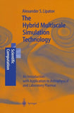 The Hybrid Multiscale Simulation Technology