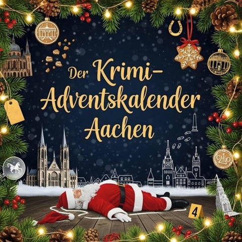 Der Krimi-Adventskalender Aachen