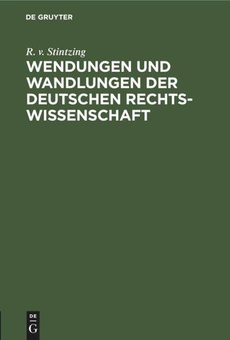 Wendungen und Wandlungen der Deutschen Rechtswissenschaft