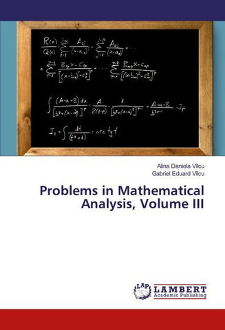 Problems in Mathematical Analysis, Volume III