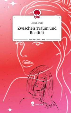 Zwischen Traum und Realität. Life is a Story - story.one