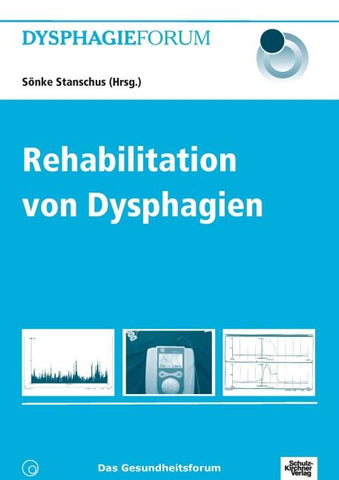 Rehabilitation von Dysphagien