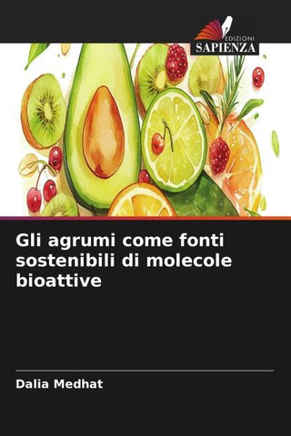 Gli agrumi come fonti sostenibili di molecole bioattive
