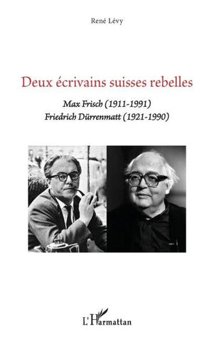 DEUX ECRIVAINS SUISSES REBELLES
