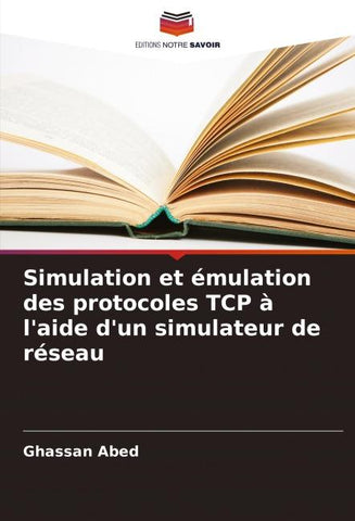 Simulation et émulation des protocoles TCP à l'aide d'un simulateur de réseau