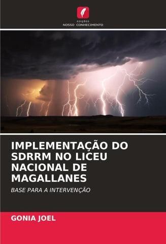IMPLEMENTAÇÃO DO SDRRM NO LICEU NACIONAL DE MAGALLANES