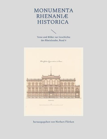 Monumenta Rhenaniae Historica