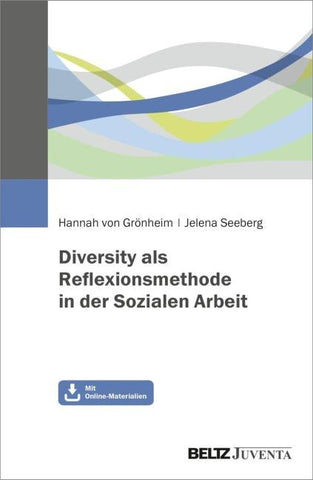 Diversity als Reflexionsmethode in der Sozialen Arbeit