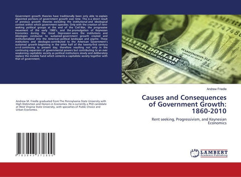 Causes and Consequences of Government Growth: 1860-2010