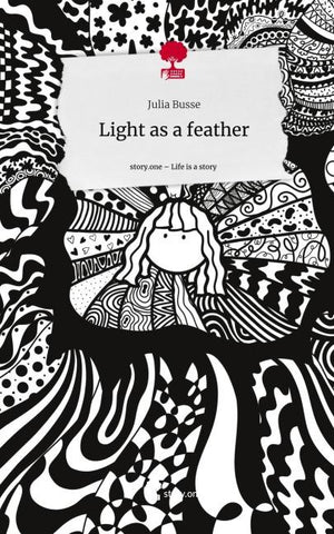 Light as a feather. Life is a Story - story.one