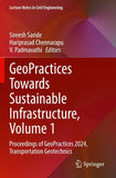 GeoPractices Towards Sustainable Infrastructure, Volume 1