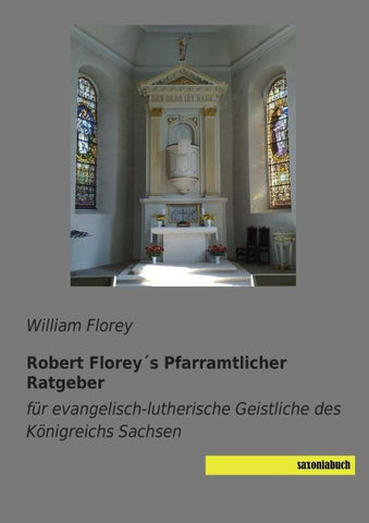 Robert Florey´s Pfarramtlicher Ratgeber