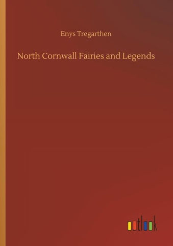 North Cornwall Fairies and Legends