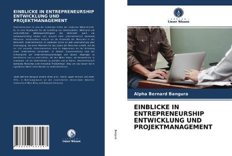 EINBLICKE IN ENTREPRENEURSHIP ENTWICKLUNG UND PROJEKTMANAGEMENT