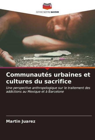 Communautés urbaines et cultures du sacrifice