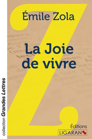 La Joie de vivre (grands caractères)