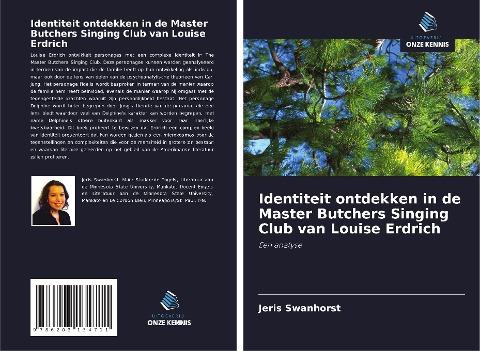 Identiteit ontdekken in de Master Butchers Singing Club van Louise Erdrich
