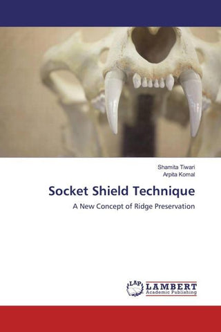 Socket Shield Technique