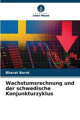 Wachstumsrechnung und der schwedische Konjunkturzyklus