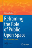 Reframing the Role of Public Open Space