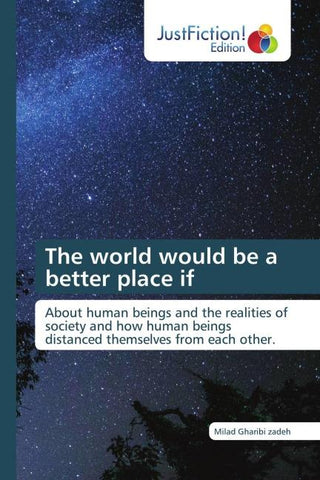 The world would be a better place if