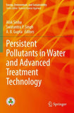 Persistent Pollutants in Water and Advanced Treatment Technology
