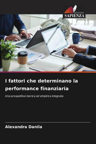 I fattori che determinano la performance finanziaria