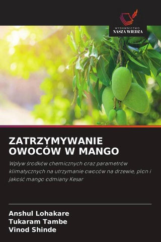 ZATRZYMYWANIE OWOCÓW W MANGO